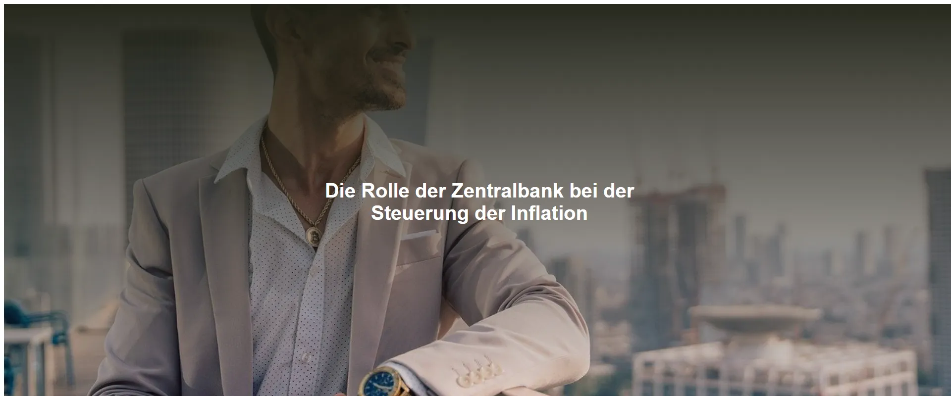 Die Rolle der Zentralbank bei der Steuerung der Inflation